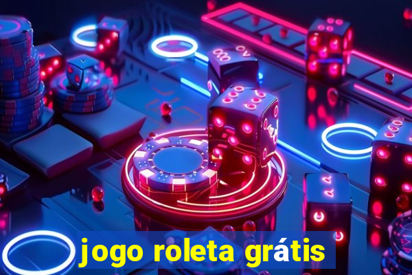 jogo roleta grátis