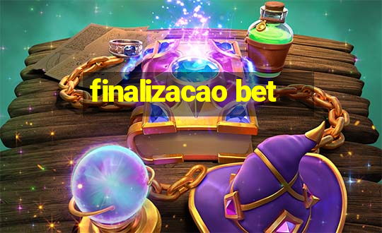 finalizacao bet