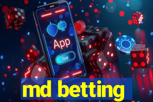 md betting