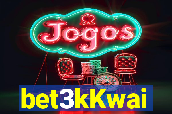 bet3kKwai