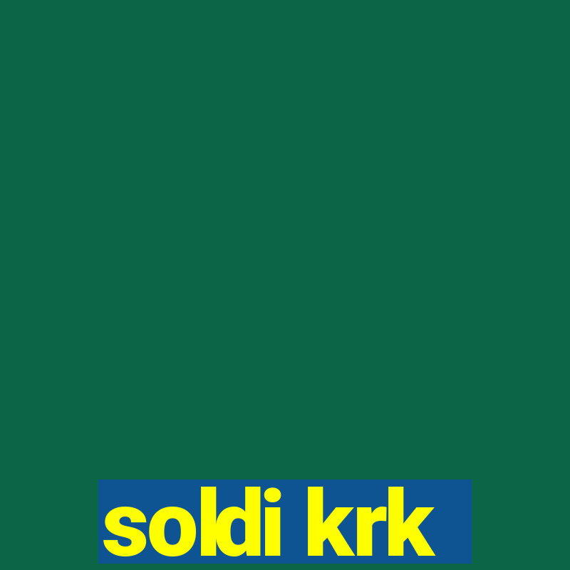 soldi krk