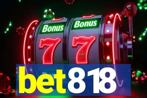 bet818