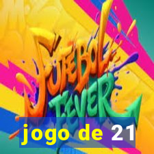 jogo de 21