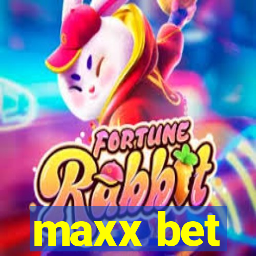 maxx bet