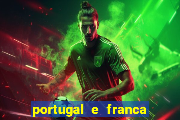 portugal e franca onde assistir