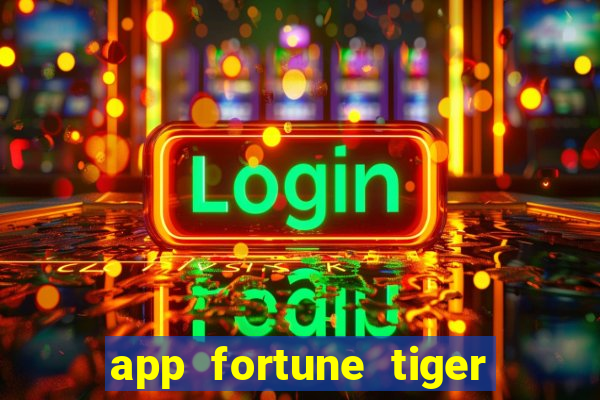 app fortune tiger paga mesmo