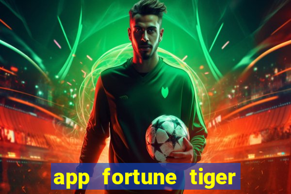 app fortune tiger paga mesmo