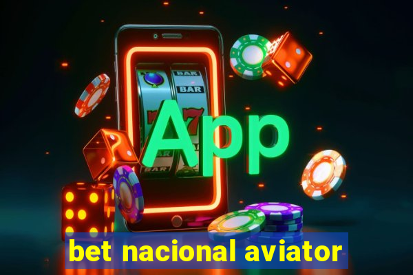 bet nacional aviator