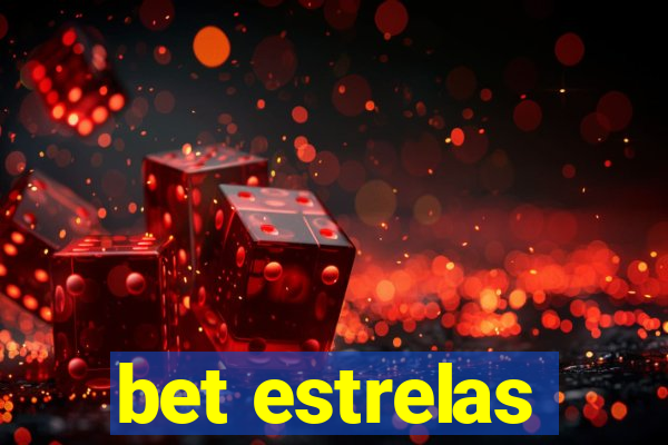 bet estrelas