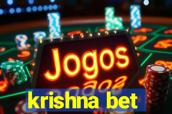 krishna bet