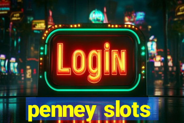 penney slots