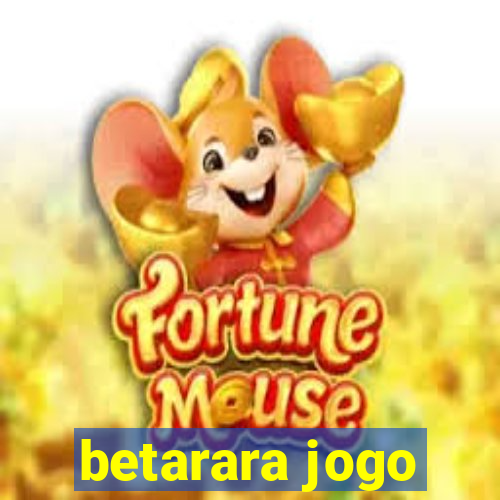 betarara jogo