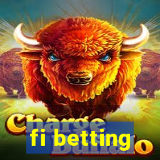 fi betting