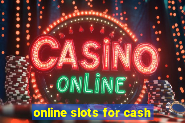 online slots for cash