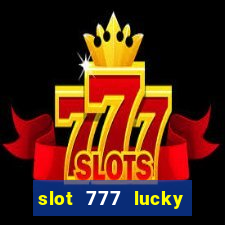 slot 777 lucky spin online