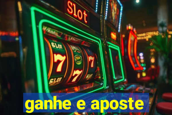 ganhe e aposte