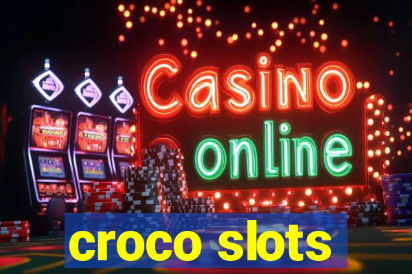 croco slots