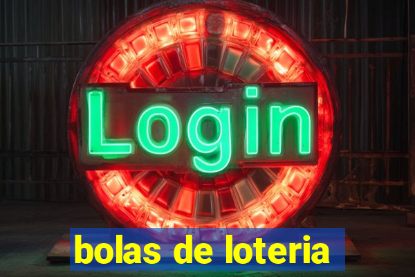 bolas de loteria