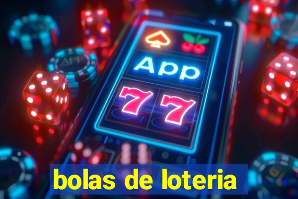 bolas de loteria