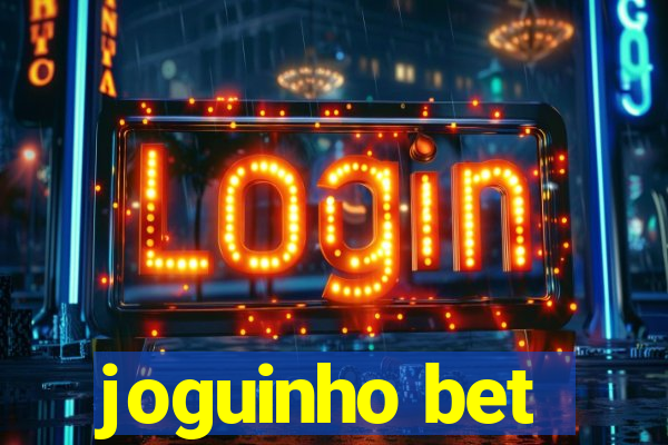 joguinho bet