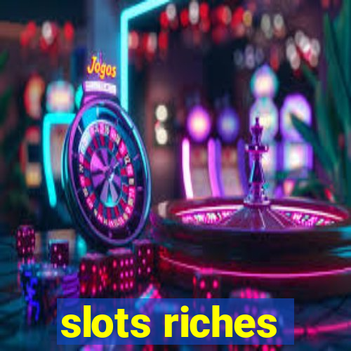 slots riches