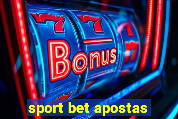 sport bet apostas