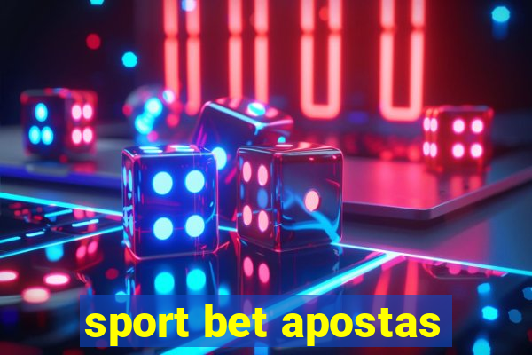 sport bet apostas