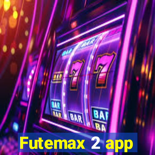 Futemax 2 app