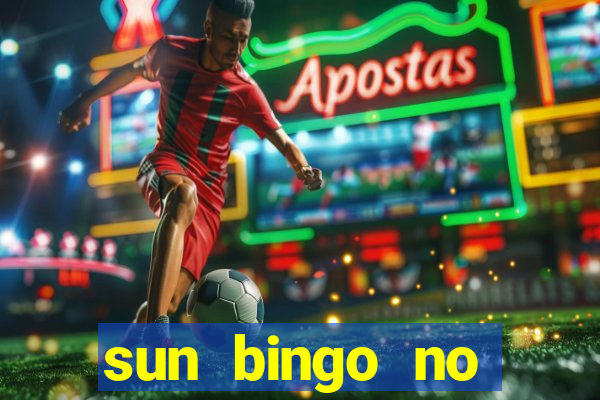 sun bingo no deposit bonus