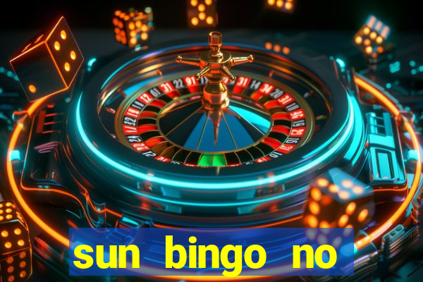 sun bingo no deposit bonus