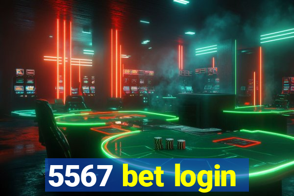 5567 bet login