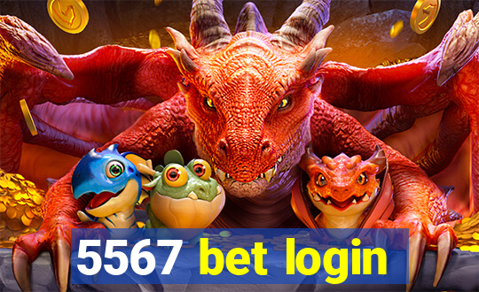 5567 bet login