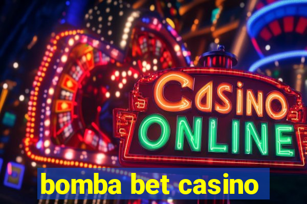 bomba bet casino