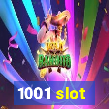 1001 slot