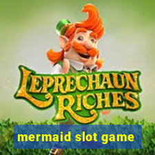 mermaid slot game