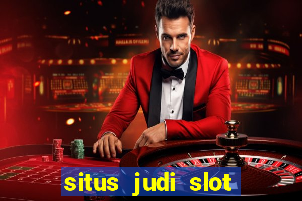 situs judi slot slot online terbaik