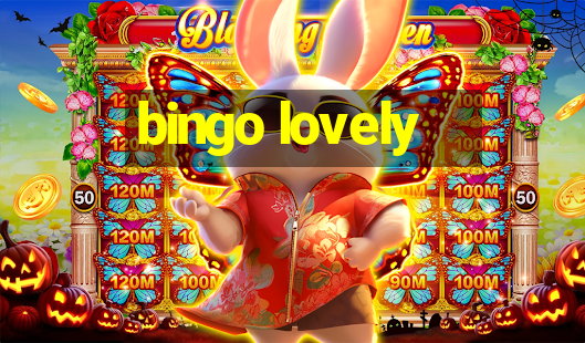 bingo lovely