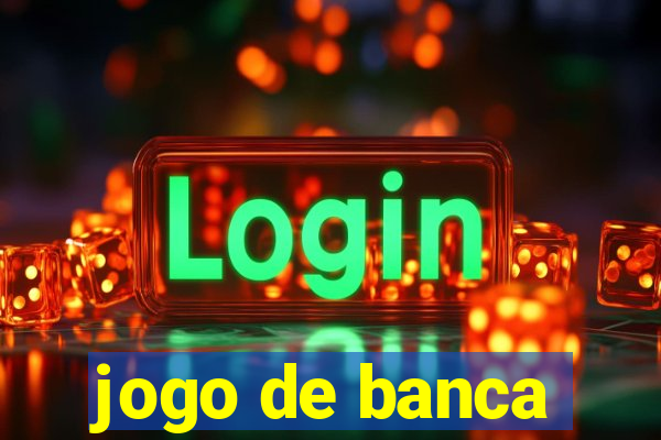 jogo de banca