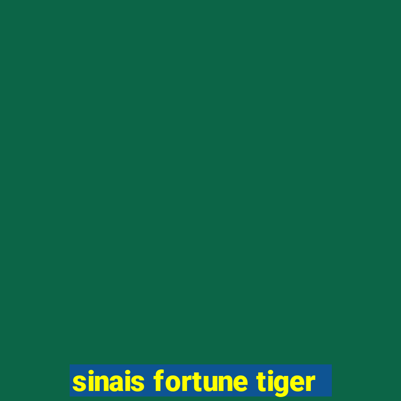 sinais fortune tiger