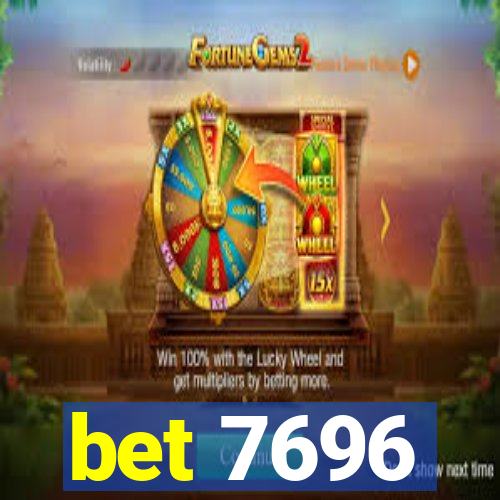 bet 7696