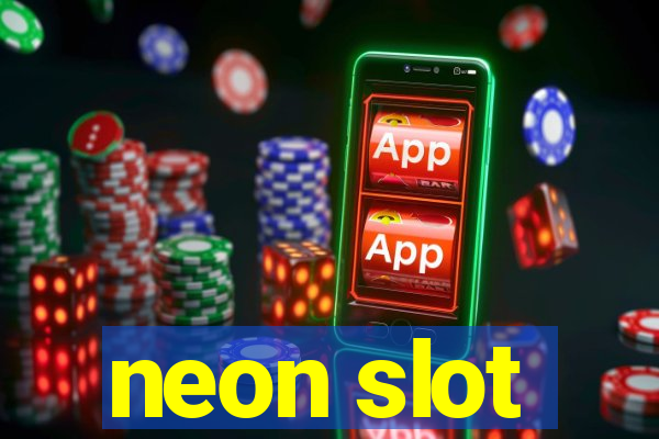 neon slot