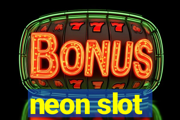 neon slot