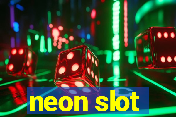 neon slot