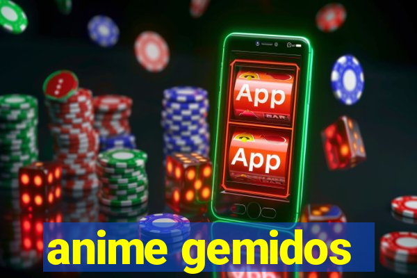 anime gemidos