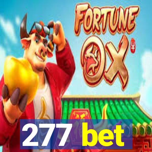 277 bet