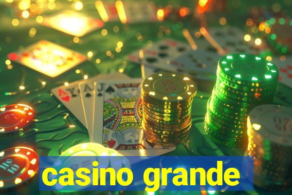 casino grande