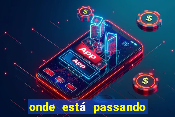 onde está passando os jogos da champions