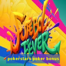 pokerstars poker bonus