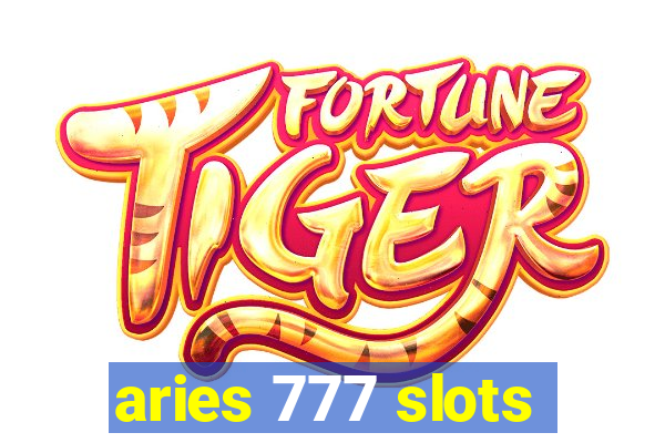 aries 777 slots