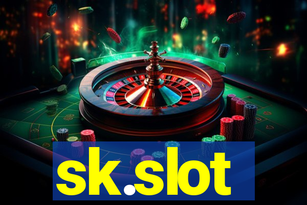 sk.slot